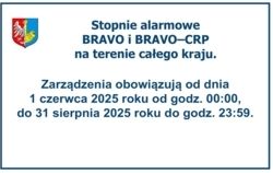 Zdjęcie do Stopnie alarmowe BRAVO i BRAVO&ndash;CRP na terenie...